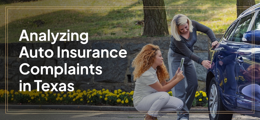 Analyzing Auto Insurance Complaints in Texas